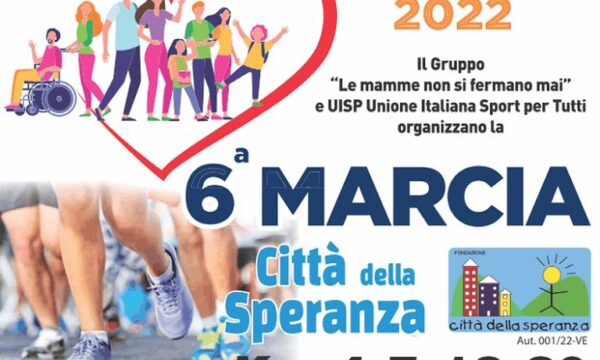 Camponogara (Ve) – 6° Marcia Città della Speranza  – lunedì 18 aprile 2022