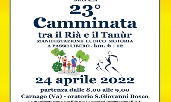 Carnago (Va) – 22° Camminata tra il Ria e il Tanur – domenica 24 aprile 2022
