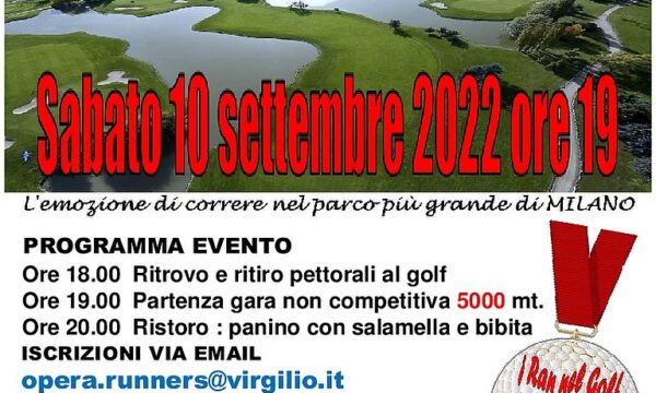Noverasco – Opera (Mi) – I Ran nel Golf – sabato 10 settembre 2022