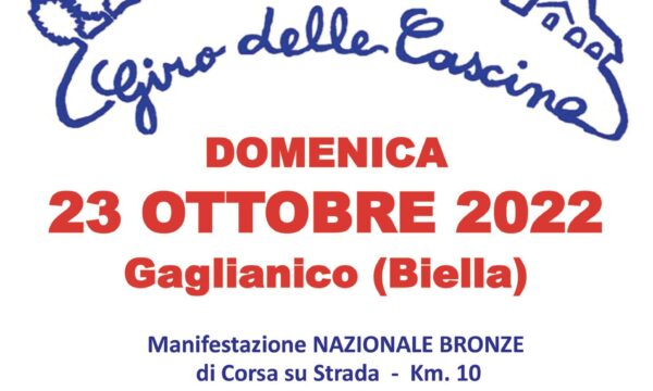 Gaglianico (Bi) – 49° Giro delle Cascine – domenica 23 ottobre 2022